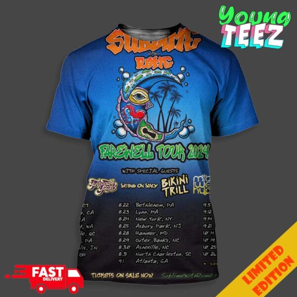 The Sublime With Rome Farewell Tour 2024 Schedule List Date All Over Print Unisex T-Shirt